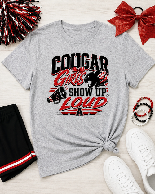 Alexander High Cougar Girls Show Up Loud T-Shirt