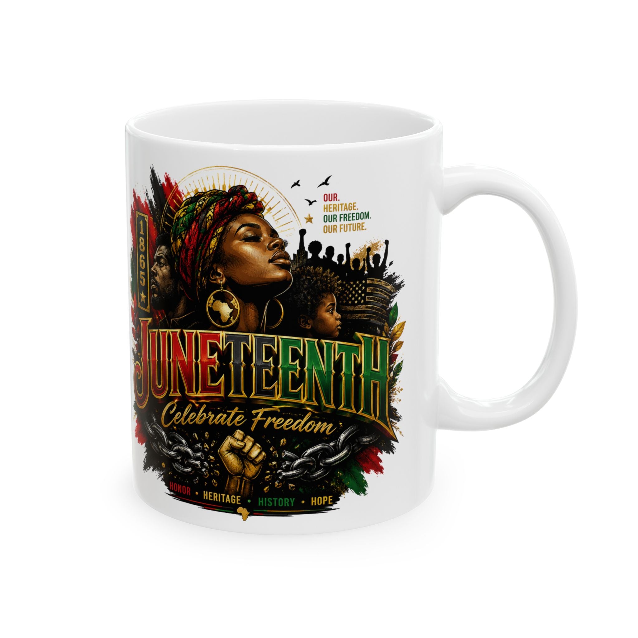 Juneteenth Ceramic Mug, (11oz, 15oz) | Juneteenth 1865 Heritage Mug | Premium White CeramicCoffee Mug